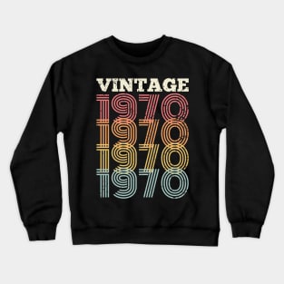 50th birthday gifts for men and women 1970 gift 50 years old Crewneck Sweatshirt